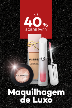 Maquilhagem de Luxo com destaque promocional de até 40% sobre preço de Venda ao Público Recomendado